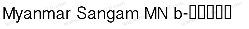 Myanmar Sangam MN b字体转换